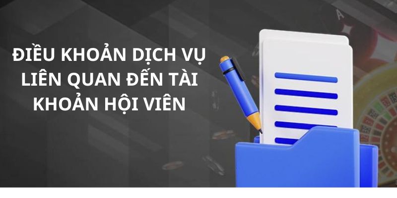 Quy định cụ thể về tài khoản người dùng