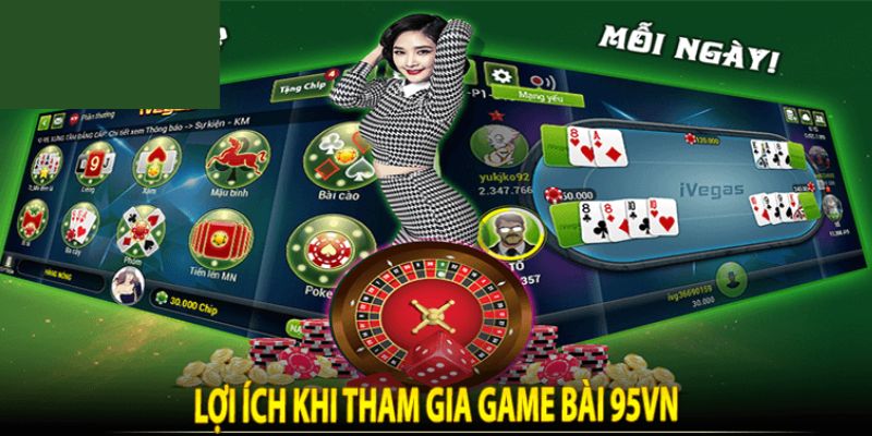 Cược thủ ưu tiên chọn sảnh game bài 95VN