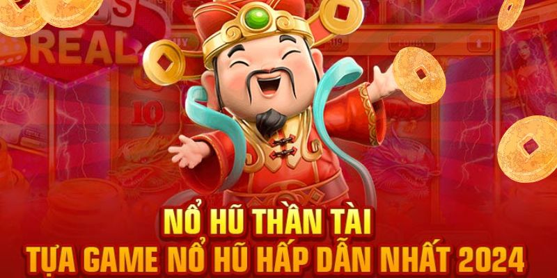 Giới thiệu về nổ hũ thần tài